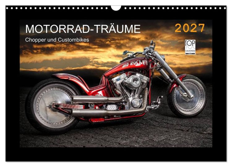 Produktbild: Motorrad-Tr&auml;ume &ndash; Chopper und Custombikes (Wandkalender 2027 DIN A3 quer), CALVENDO Monatskalender