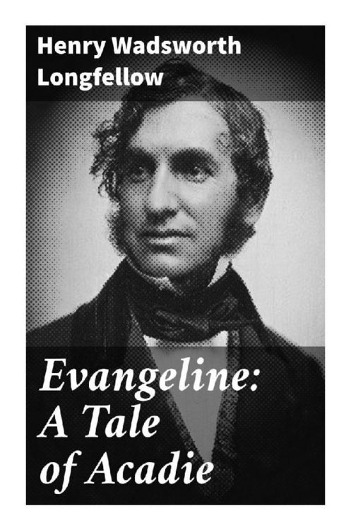 Produktbild: Evangeline: A Tale of Acadie