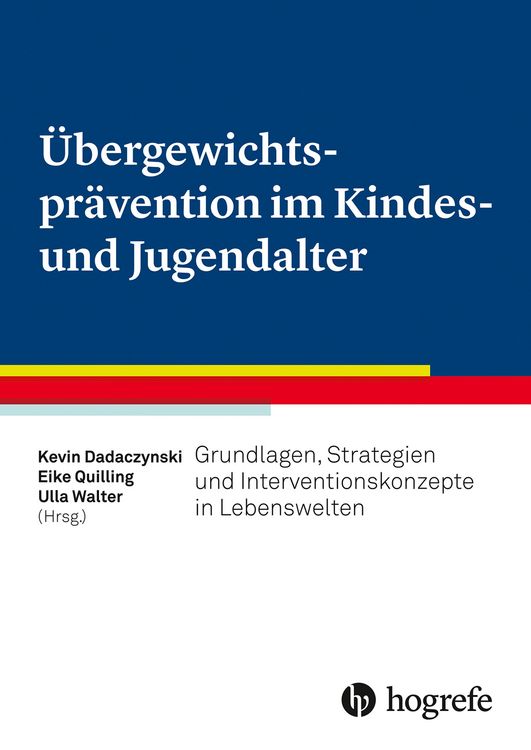 Produktbild: &Uuml;bergewichtspr&auml;vention im Kindes- und Jugendalter