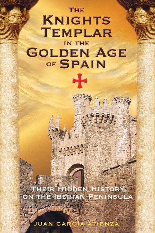 Produktbild: The Knights Templar in the Golden Age of Spain
