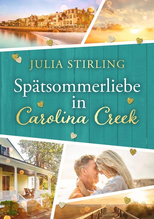 Produktbild: Sp&auml;tsommerliebe in Carolina Creek
