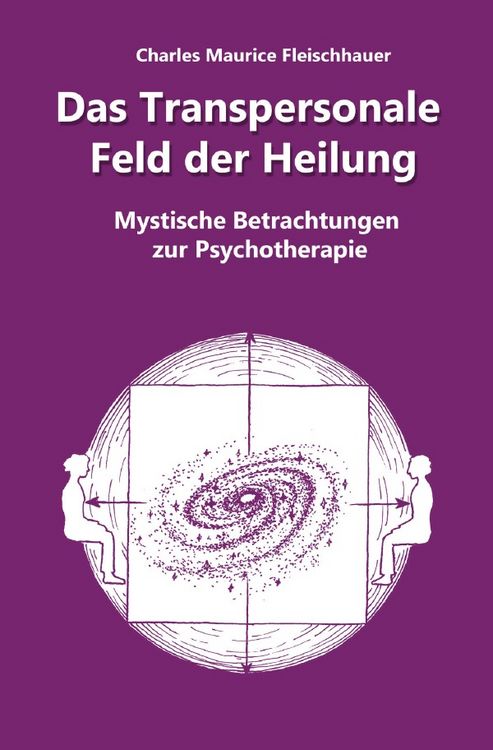 Produktbild: Das Transpersonale Feld der Heilung