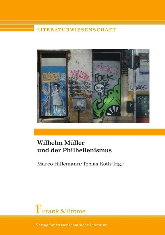 Produktbild: Wilhelm M&uuml;ller und der Philhellenismus