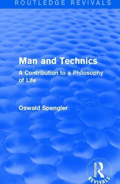 Produktbild: Spengler, O: : Man and Technics (1932)