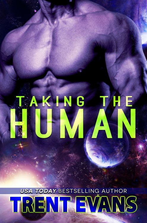 Produktbild: Taking The Human (Terran Captives, #1)