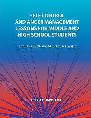 Produktbild: Self Control and Anger Management Lessons for Middle and High School Students