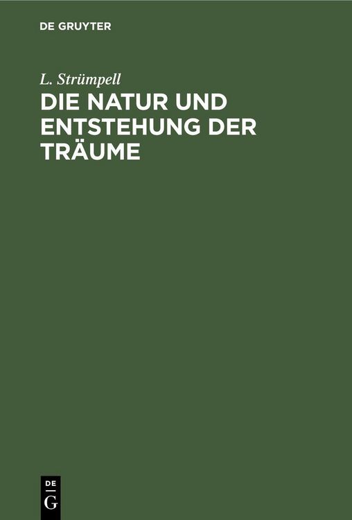 Produktbild: Die Natur und Entstehung der Tr&auml;ume