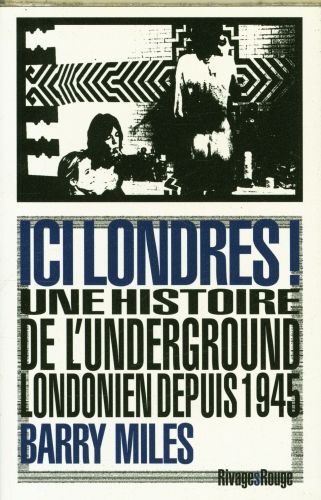 Produktbild: Ici Londres ! : une histoire de l'underground londonien depuis 1945