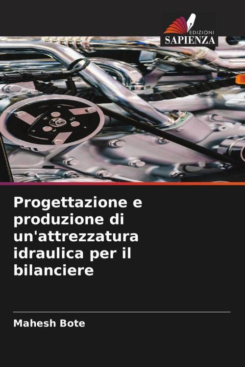 Produktbild: Progettazione e produzione di un'attrezzatura idraulica per il bilanciere