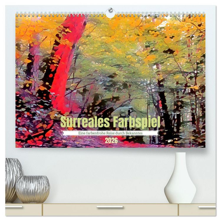 Produktbild: Surreales Farbspiel (hochwertiger Premium Wandkalender 2026 DIN A2 quer), Kunstdruck in Hochglanz