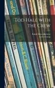 Produktbild: Tod Hale With the Crew