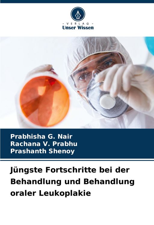 Produktbild: J&uuml;ngste Fortschritte bei der Behandlung und Behandlung oraler Leukoplakie