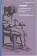 Produktbild: Perceval. Un paziente narra la propria psicosi, 1830-1832