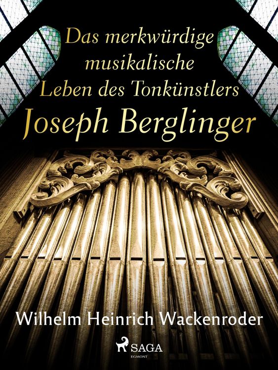 Produktbild: Das merkw&uuml;rdige musikalische Leben des Tonk&uuml;nstlers Joseph Berglinger