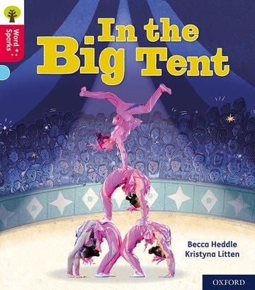 Produktbild: Oxford Reading Tree Word Sparks: Level 4: In the Big Tent