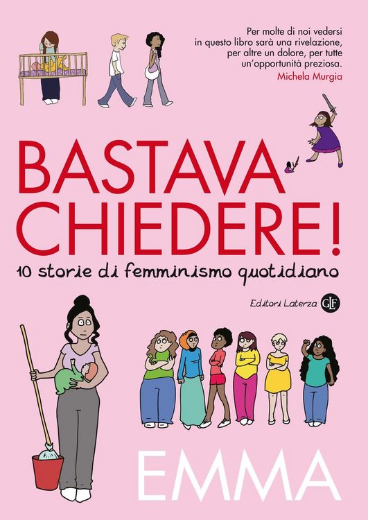 Produktbild: Bastava chiedere! 10 storie di femminismo quotidiano