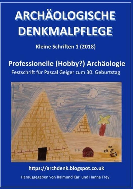Produktbild: Arch&auml;ologische Denkmalpflege, Kleine Schriften / Professionelle (Hobby?) Arch&auml;ologie