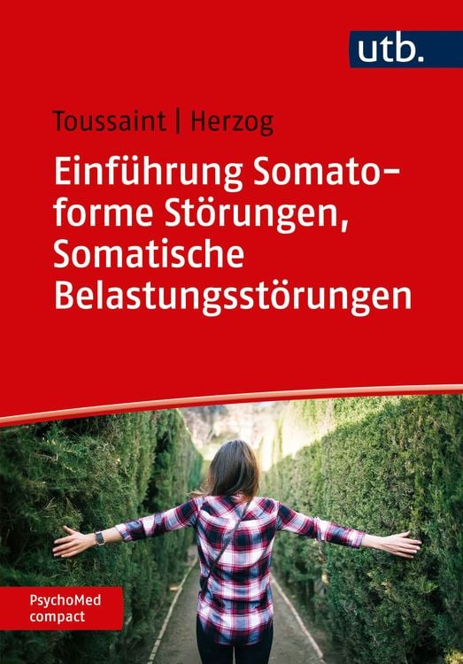 Bild vom Artikel Einführung Somatoforme Störungen, Somatische Belastungsstörungen vom Autor Anne Toussaint