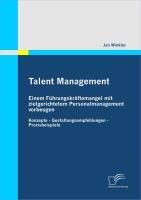 Produktbild: Talent Management: Einem F&uuml;hrungskr&auml;ftemangel mit zielgerichtetem Personalmanagement vorbeugen