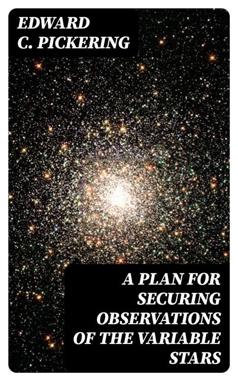 Produktbild: A Plan for Securing Observations of the Variable Stars