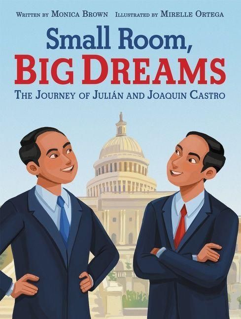 Produktbild: Small Room, Big Dreams: The Journey of Juli&aacute;n and Joaquin Castro