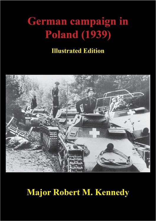 Produktbild: German Campaign In Poland (1939) [Illustrated Edition]