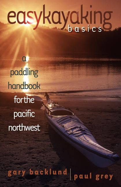 Produktbild: Easykayaking Basics: A Paddling Handbook for the Pacific Northwest