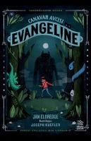 Produktbild: Canavar Avcisi Evangeline