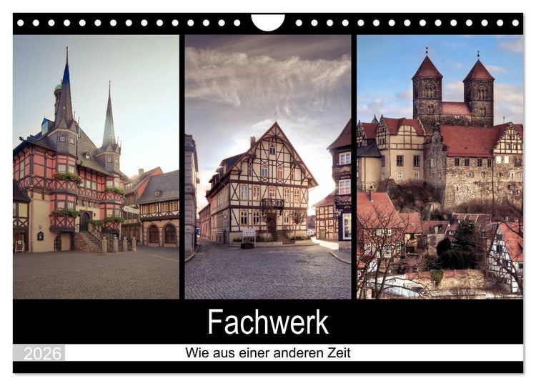 Produktbild: Fachwerk - wie aus einer anderen Zeit (Wandkalender 2026 DIN A4 quer), CALVENDO Monatskalender