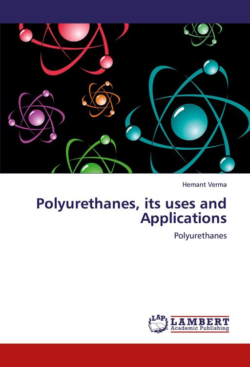 Produktbild: Polyurethanes, its uses and Applications