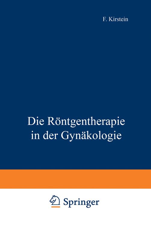 Produktbild: Die R&ouml;ntgentherapie in der Gyn&auml;kologie