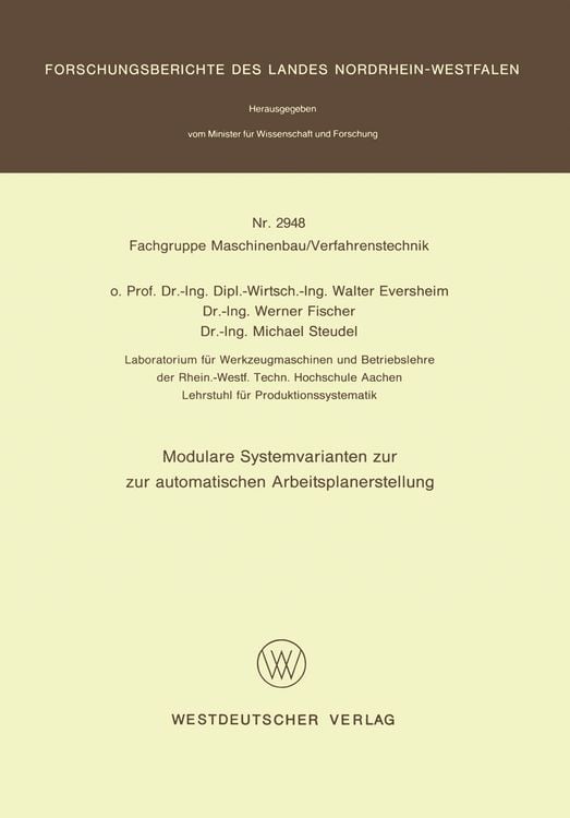 Modulare Systemvarianten zur automatischen Arbeitsplanerstellung