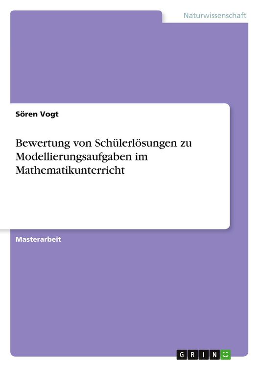 Produktbild: Bewertung von Sch&uuml;lerl&ouml;sungen zu Modellierungsaufgaben im Mathematikunterricht