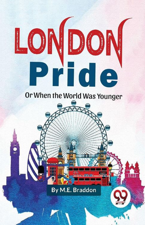 Produktbild: London Pride or When The Worlds Was Younger