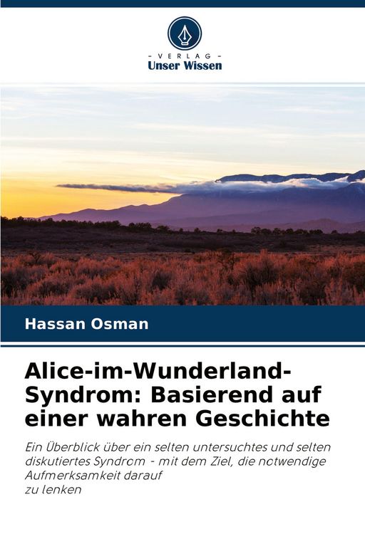Produktbild: Alice-im-Wunderland-Syndrom: Basierend auf einer wahren Geschichte