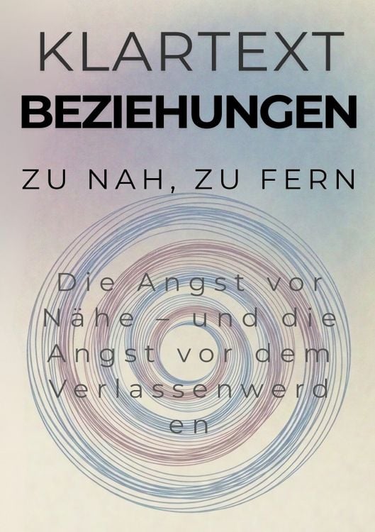 Produktbild: KLARTEXT Beziehungen / Zu nah, zu fern