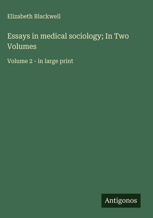 Produktbild: Essays in medical sociology; In Two Volumes