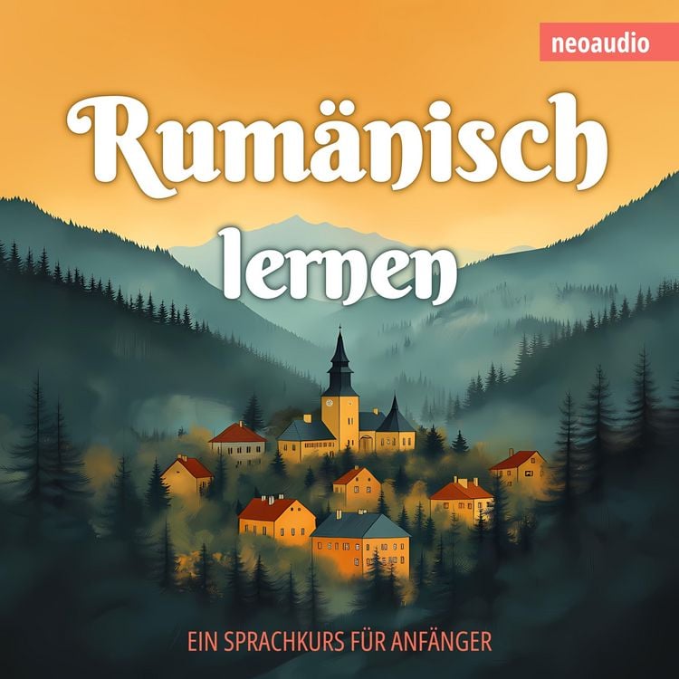 Produktbild: Sprachkurse f&uuml;r Anf&auml;nger, Rum&auml;nisch lernen