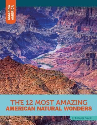 Produktbild: The 12 Most Amazing American Natural Wonders