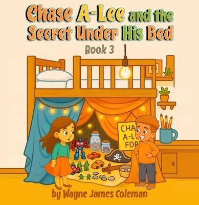 Produktbild: Chase A-Lee And The Secret Under His Bed