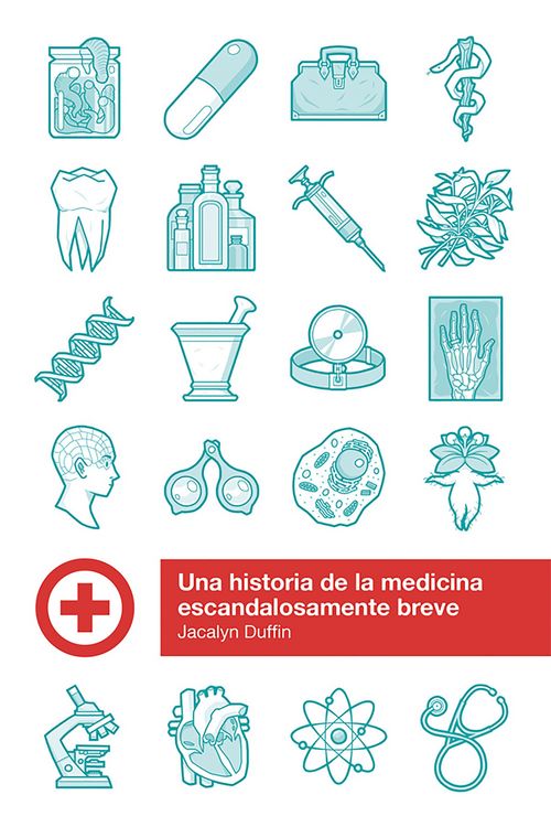 Produktbild: Una historia de la medicina escandalosamente breve