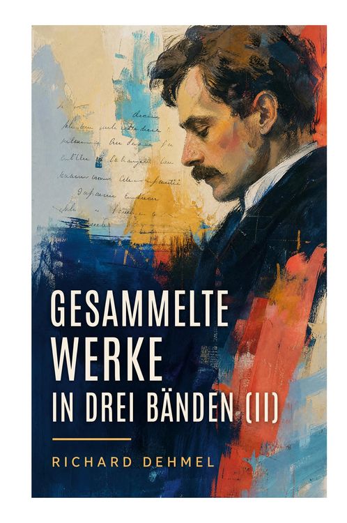 Produktbild: Gesammelte Werke in drei B&auml;nden (II)