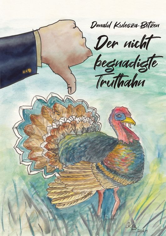 Produktbild: Der nicht begnadigte Truthahn