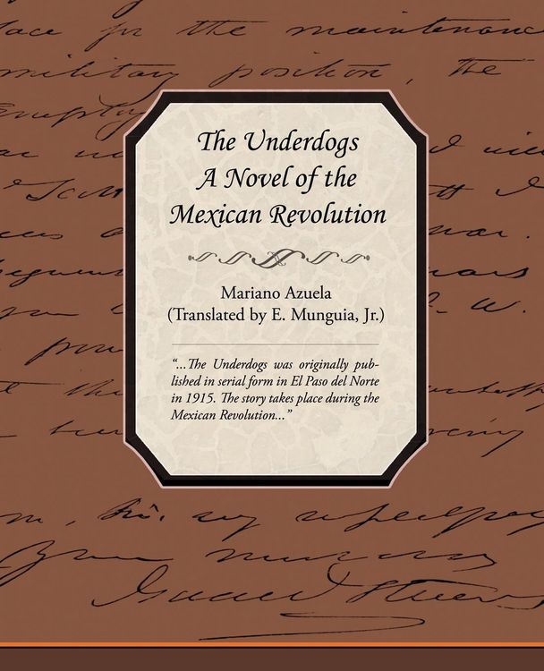 Produktbild: The Underdogs - A Novel of the Mexican Revolution