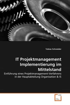Produktbild: Schneider, T: IT Projektmanagement Implementierung im Mittel