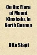 Produktbild: On the Flora of Mount Kinabalu, in North Borneo