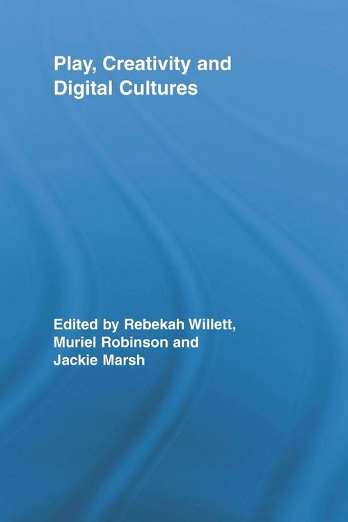 Produktbild: Play, Creativity and Digital Cultures
