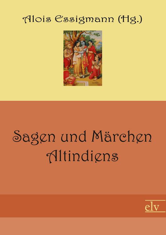 Produktbild: Sagen und M&auml;rchen Altindiens
