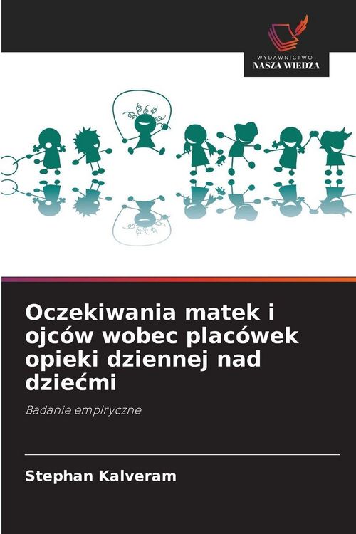 Produktbild: Oczekiwania matek i ojc&oacute;w wobec plac&oacute;wek opieki dziennej nad dzie&iquest;mi