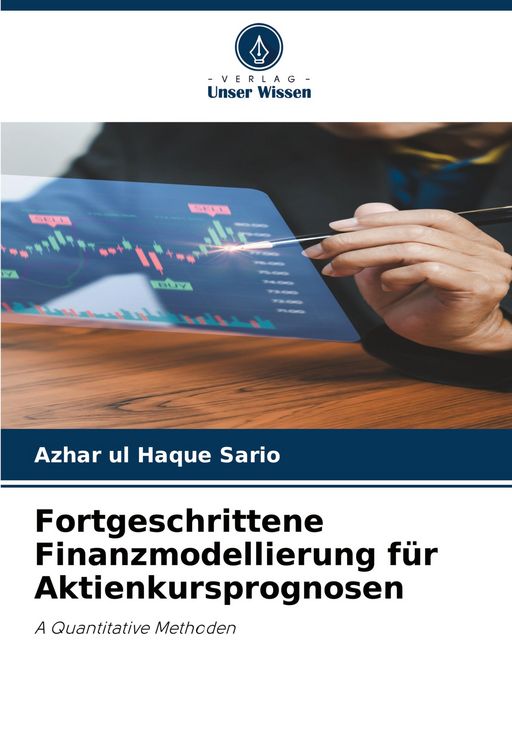 Produktbild: Fortgeschrittene Finanzmodellierung f&uuml;r Aktienkursprognosen